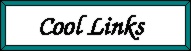 Cool Links